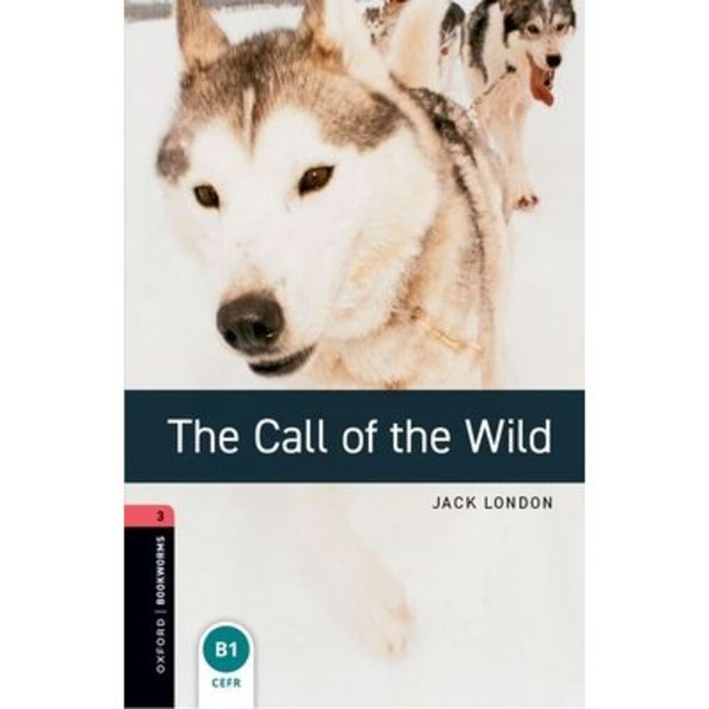 Oxford Bookworms 3e 3 Call of the Wild MP3 Pack -- London